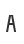 A