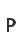 P