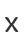 X