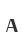 A