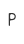 P