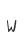 W