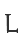 L