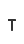 t