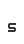 s