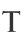 T