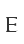 E