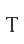 T