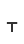 t