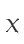 X