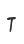 t