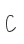 C