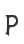 P