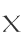 X