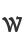 W