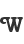 W