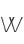 W