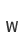 w