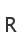 R