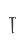 T