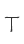 T