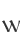 w