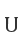 U