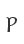 P