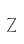 Z