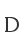 D