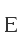 E