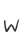 W