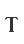 T