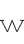 w