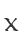 x