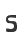 S