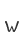 w