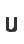 u