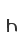 h