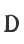 D