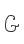 G