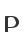 P