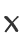 X