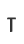 T