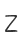 Z