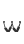 w