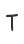 t