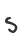 S