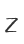 Z