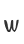 w